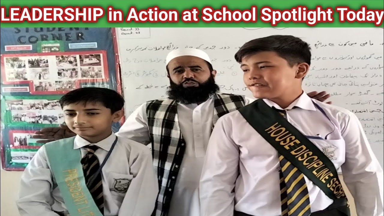 LEADERSHIP in Action at School Spotlight Today