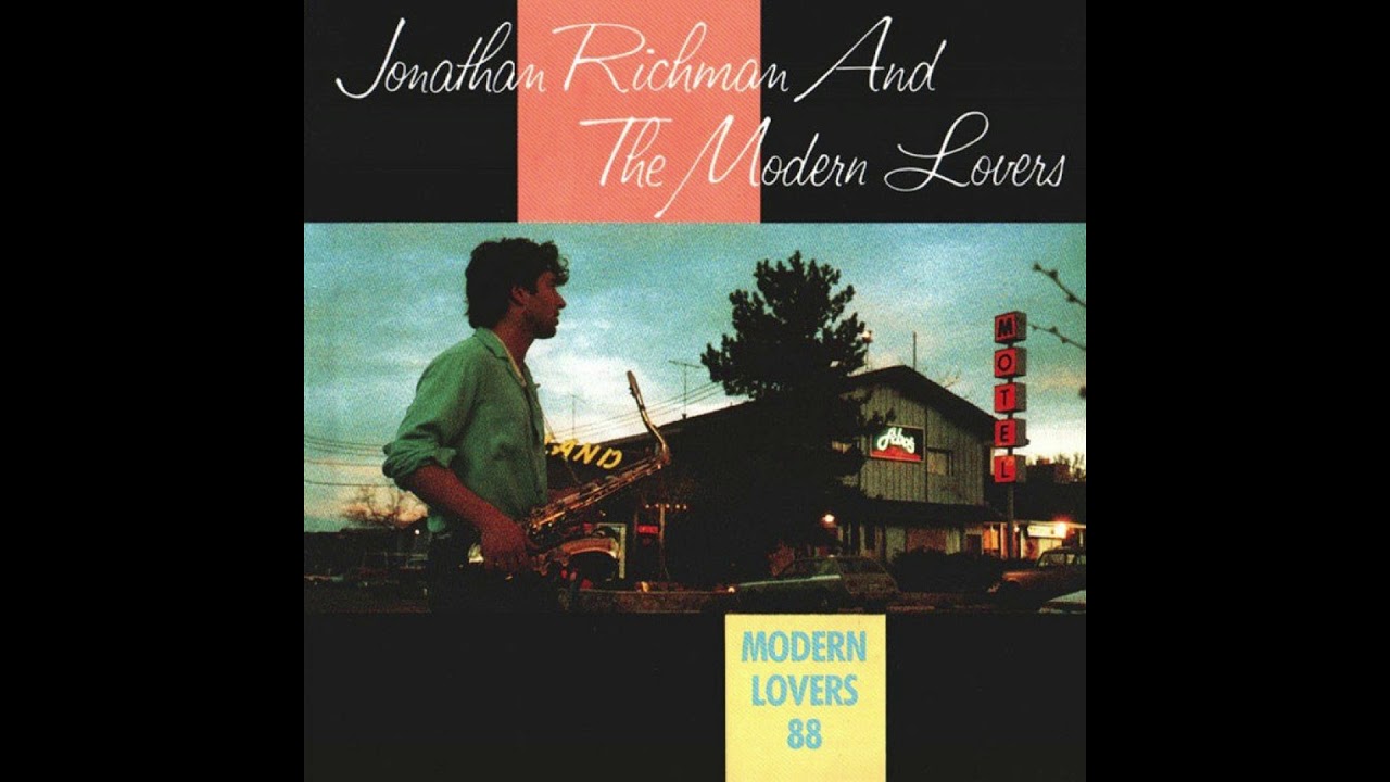JONATHAN RICHMAN & MODERN LOVERS / MODERN LOVERS 88 (35TH