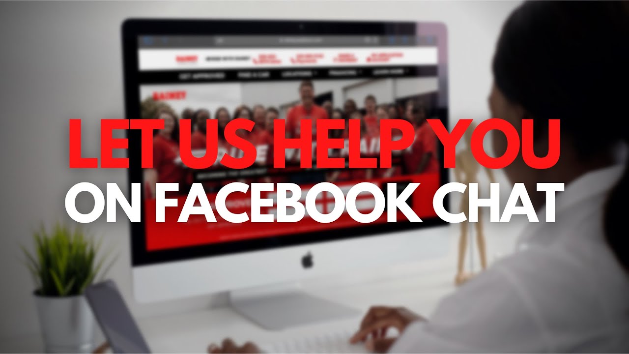 LET US HELP YOU ON FACEBOOK CHAT