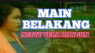 netty vera bangun - main belakang (lagu karo)