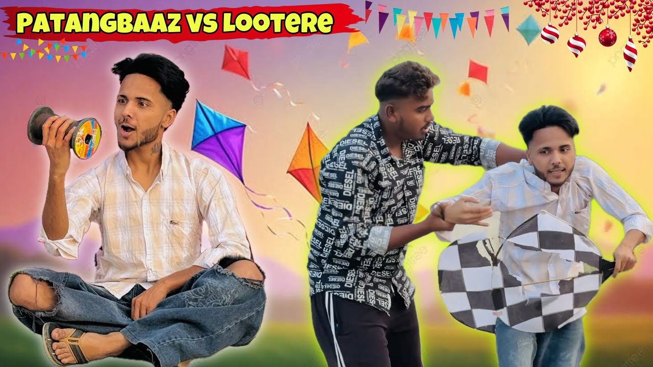 PATANGBAAZ VS LOOTERE😅 || Punjabi Funny Video 2024 || Official Rahul🪁💯