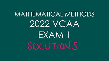 2022 VCAA Mathematical Methods Exam 1