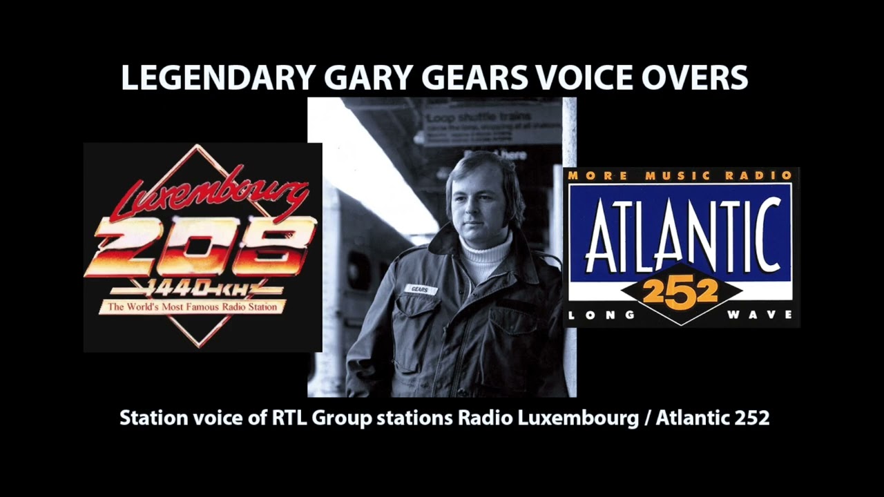 Gary Gears Station Voice (Radio Luxembourg / Atlantic 252 1990)