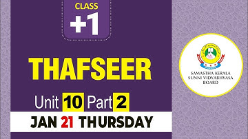CLASS- 11 THAFSEER UNIT- 10 PART- 2 (21-01-2021)