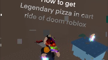 How  to get the Legendary Pizza in Impossible Cart Ride Of Doom @RoyalAbby.