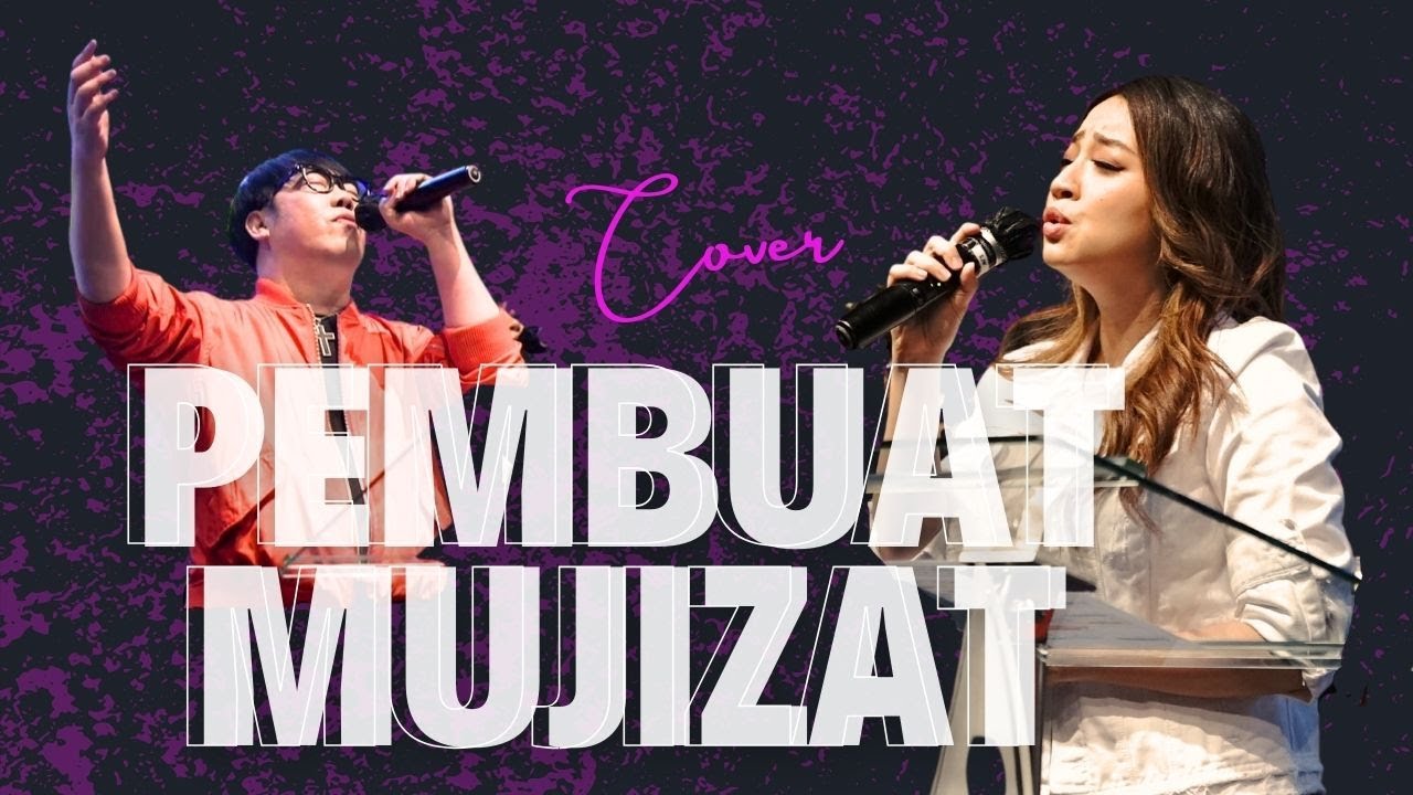 PEMBUAT MUJIZAT medley I BELIEVE IN YOU