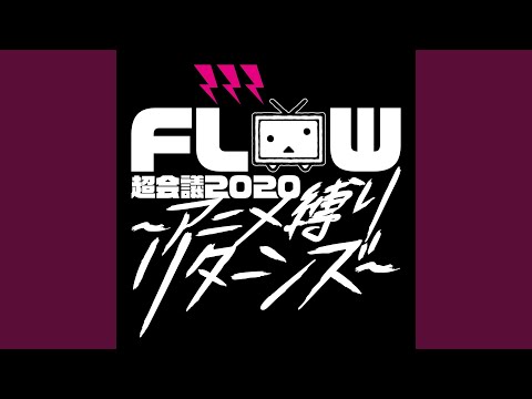 Days (FLOW Chokaigi 2020 Anime Shibari Returns Live)