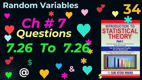 BSMCh#7 | Q7.26 | Random Variables.