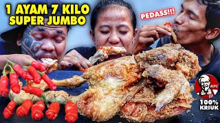 GILA!!MUKBANG AYAM KFC SEBERAT 7 KILO SAMBAL 1000 CABE TERPEDAS DIDUNIA