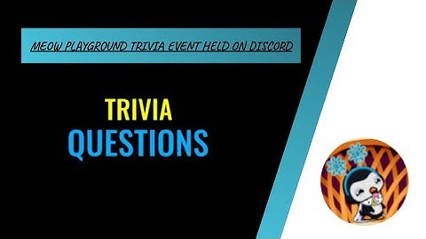 Meow Playground Trivia Event Held on Discord