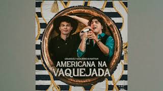 NATTAN E GRANDÃO VAQUEIRO - AMERICANA NA VAQUEJADA