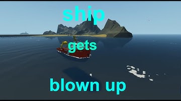 ship gets blown up in Stormworks-Stormworks 1.0 update gameplay
