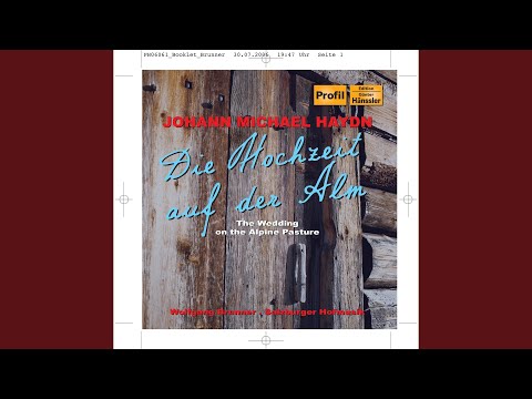 Die Hochzeit auf der Alm: Licenza: Mein Herzerl ist klein (Selinde, Polidor, Vocal Ensemble)
