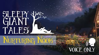 Sleepy Giant Tales: Nurturing Nook | Voice Only | Relaxing Bedtime Story for Grown-Ups