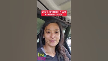 What is the largest planet in our solar system?