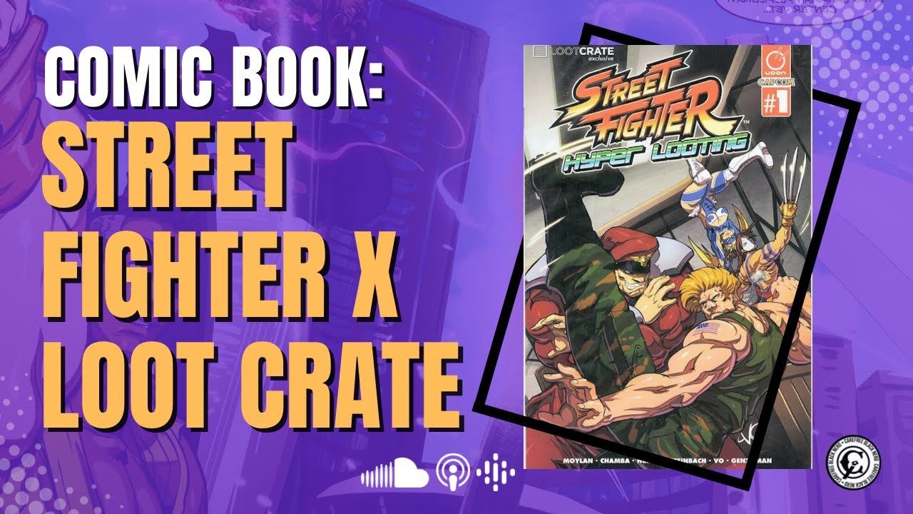 Comic Review | Street Fighter x Loot Crate # 1 - YouTube