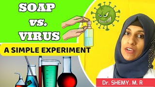 How SOAP Fights VIRUS? (2021)_ with English subtitles (Malayalam)|| EXPERIMENT|| Dr Shemy M R