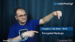 Encrypted Backups - Encryption in SQL Server – Part II