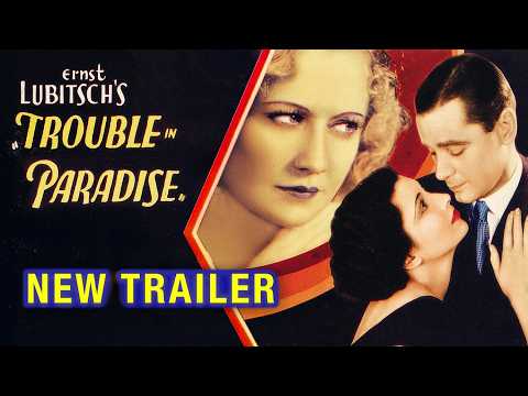 Trouble In Paradise (1932) NEW Trailer | Miriam Hopkins, Kay Francis, Herbert Marshall