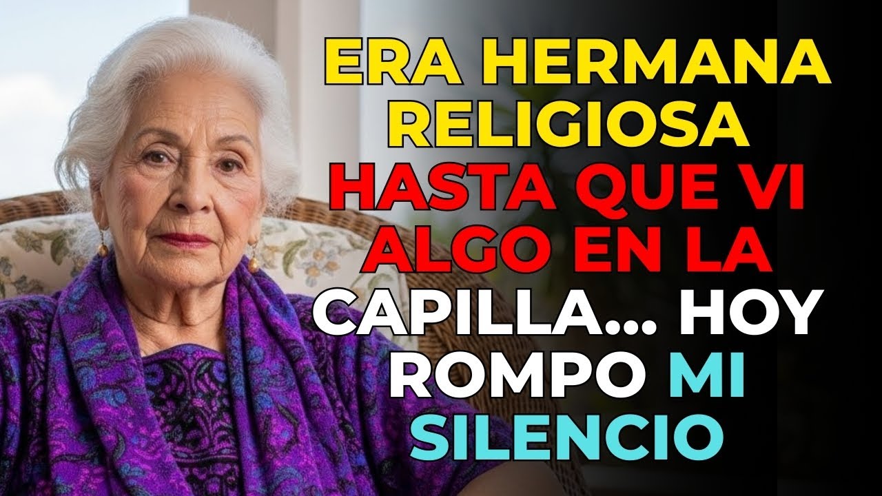 HISTORIA REAL: ERA HERMANA RELIGIOSA HASTA QUE VI ALGO EN LA CAPILLA… HOY ROMPO MI SILENCIO