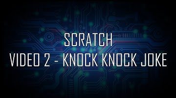Scratch Video 2 - Knock Knock Joke