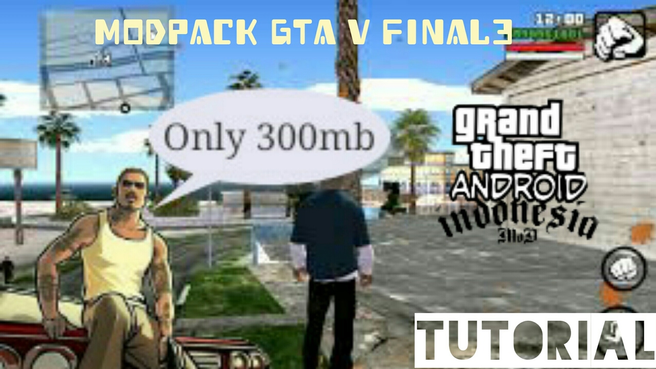 Modpack Gta V only 300mb gta san andreas Android #1 (Tutorial+Link
