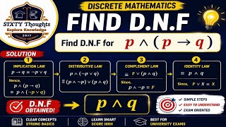 #235 ll Find the D.N.F for p ∧ (p → q) ll Normal Forms ll Discrete Mathematics