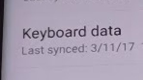 Samsung Galaxy S8: How to Backup Keyboard Data