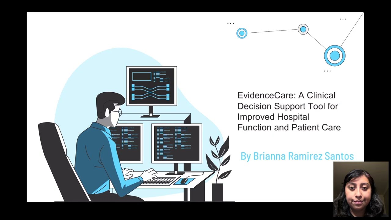 EvidenceCare: A Clinical Decision Support Tool for Improved Hospital Function and Patient Care 