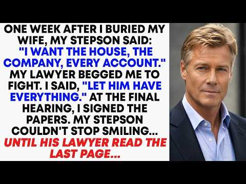 I Gave My Greedy Stepson Everything He Wanted… Then His Lawyer Read the Last Page