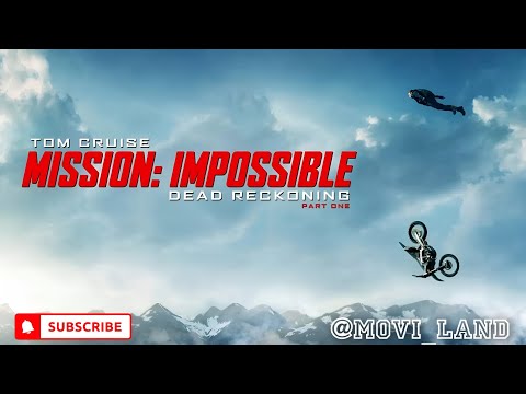 Mission: Impossible – Dead Reckoning Part One 2023
