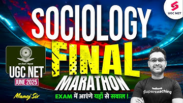 UGC NET Sociology Marathon 2025 | Complete UGC NET Sociology Revision By Manoj Sir