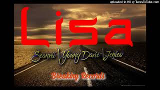 Lisa seanrii Ft Young Davie U0026 Jenieo   2024mi Jii Vibes 