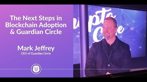 The Next Steps of Blockchain Adoption with Mark Jeffrey & Eric Ly