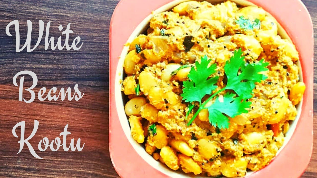 White Beans kootu in tamilBeans kootuwhite kidney beans kootusoya Beans kootulima beans