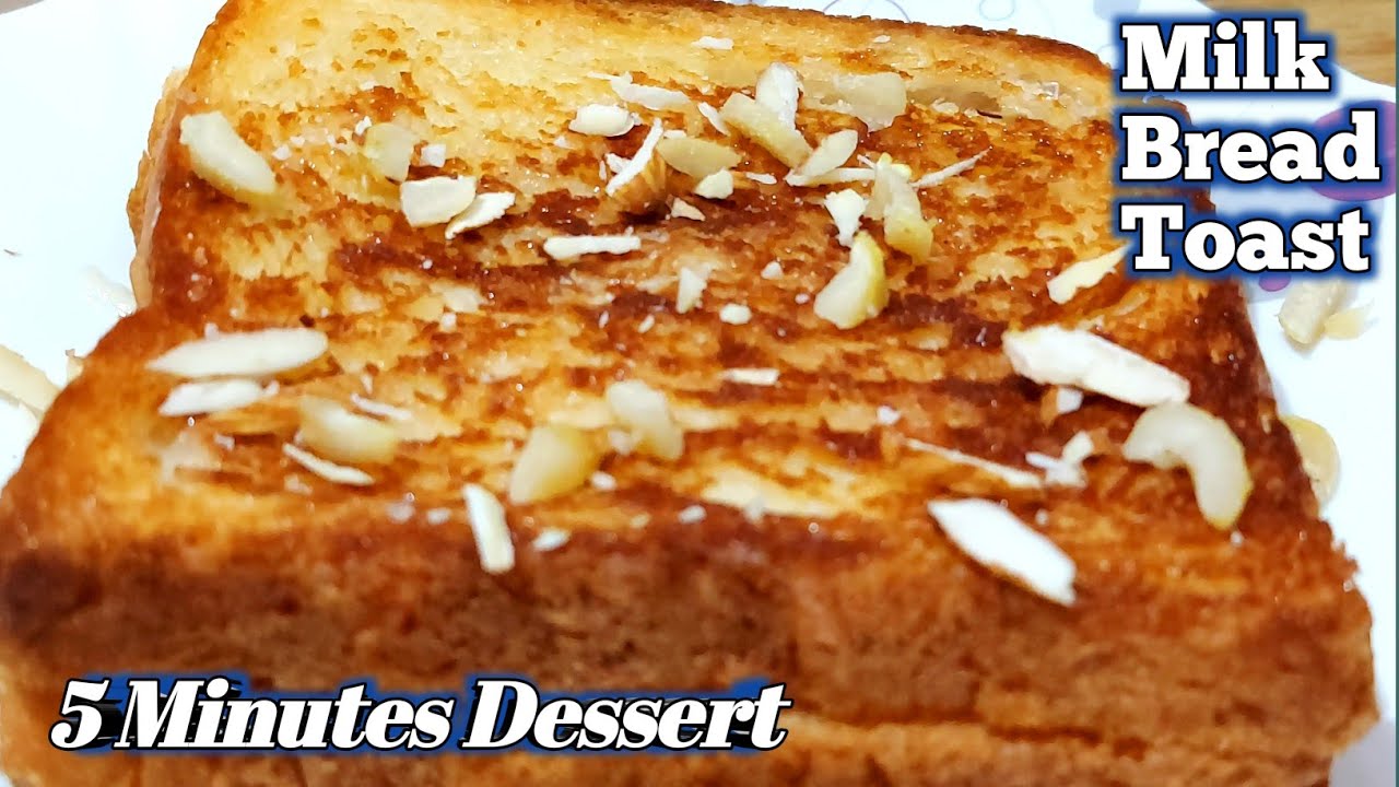 HOW TO MAKE MILK BREAD TOAST | MILK BREAD TOAST | MILK BREAD BREAKFAST | BREAD & MILK TOAST