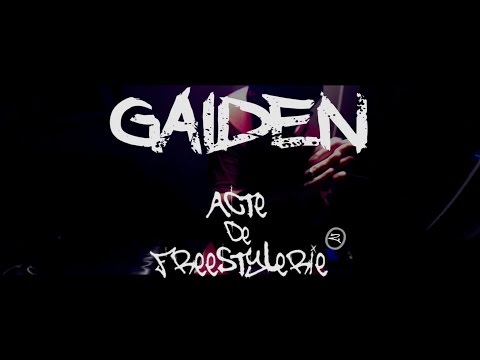 Gaïden Acte De Freestylerie 2 0 Prod By Goomar