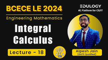Bcece Le Mathematics Class-18 Impropar Integral | Integral Calculus By Alpesh Jain #bcecele2024