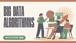 Famous Big Data Algorithms: Unlocking Insights from Massive Datasets Wealth