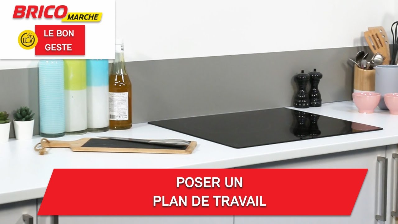 Comment Poser Un Plan De Travail Bricomarché