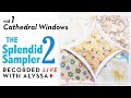 Cathedral Windows by Jenny Doan - vid 1 - The Splendid Sampler 2 quilt along - LIVE sewing