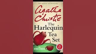 The Harlequin Tea Set and Other Stories A Hercules Poirot Mystery Agatha Christie AudioBook
