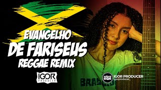 Evangelho De Fariseus Vs Reggae Remix 2024 Reggae Gospel 