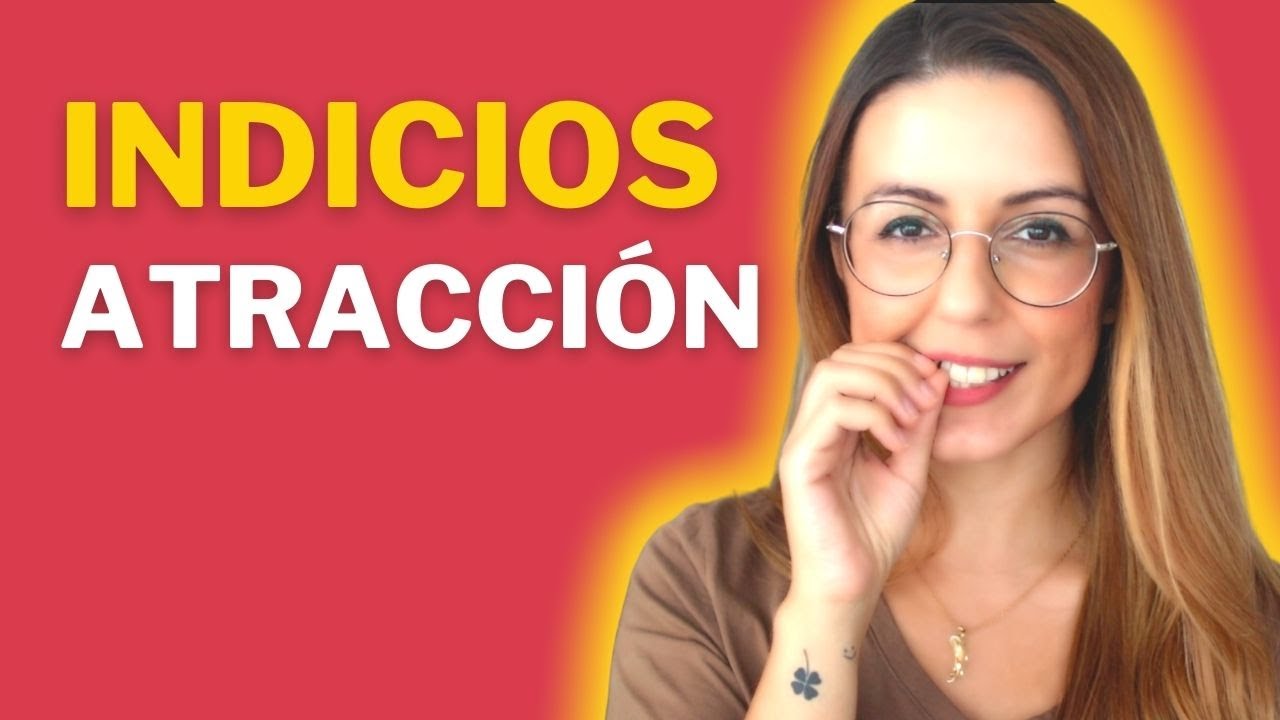 🔥 3 Indicios Concretos De ATRACCIÓN ➜ ¿Le Gusto? 🔥 Lenguaje Corporal de la Seducción