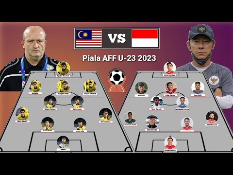 Head To Head Line Up Malaysia U-23 vs Indonesia U-23 Piala AFF U-23 2023 ~ Skuad update 15 Agustus