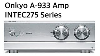 Onkyo Intec275 A-933 amp unboxing. Vintage & budget hifi review