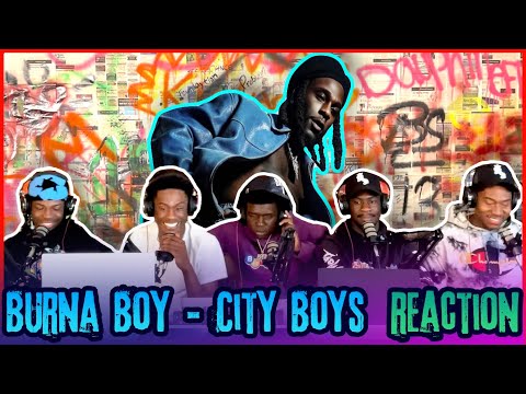 Burna Boy - City Boys [Official Music Video] | Reaction
