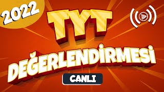 🔴  TYT 2022 Soruları Kolay mıydı? | YIĞILMA Olacak mı? | CANLI yayında değerlendiriyoruz!