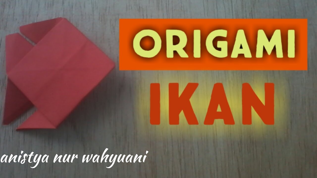  Cara  membuat  ikan  dari  kertas  origami YouTube