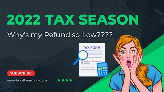 Why is My Tax Refund So Low ???
